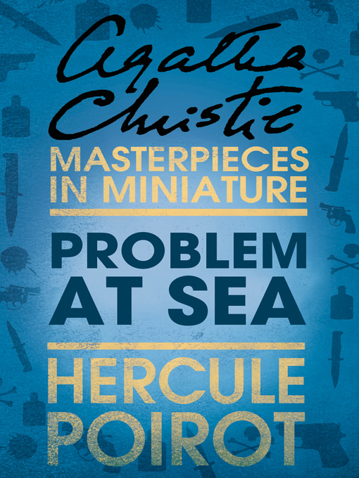 Title details for Problem at Sea by Agatha Christie - Available